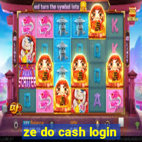 ze do cash login